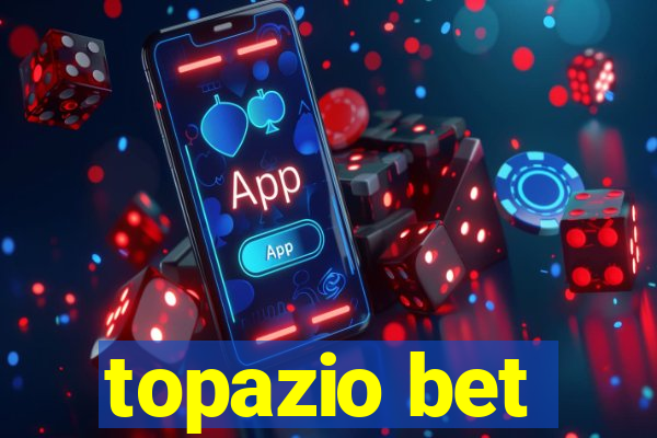 topazio bet