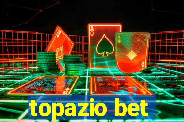 topazio bet