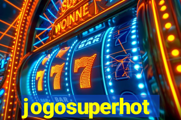 jogosuperhot