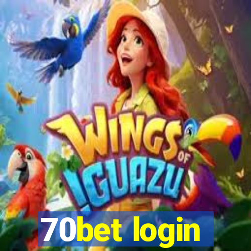 70bet login