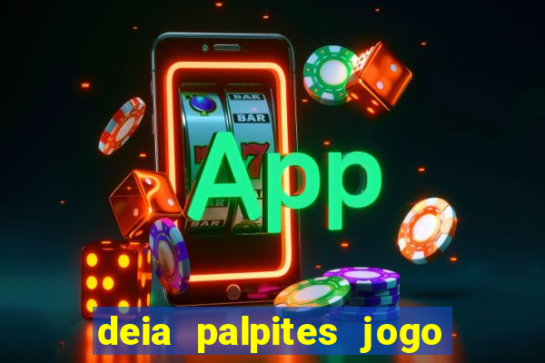 deia palpites jogo do bicho