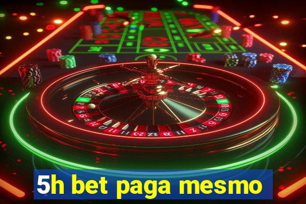 5h bet paga mesmo