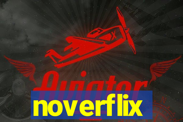 noverflix