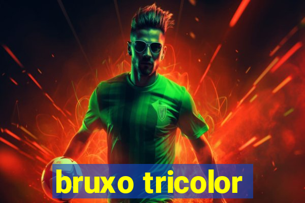 bruxo tricolor