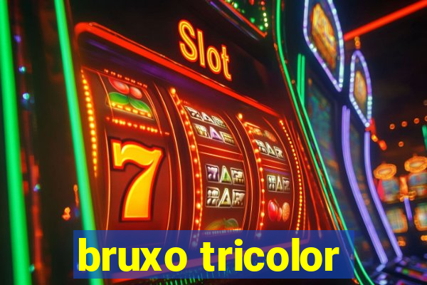 bruxo tricolor