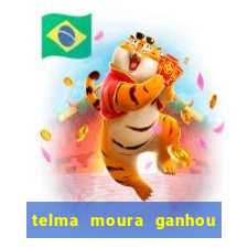 telma moura ganhou na loteria