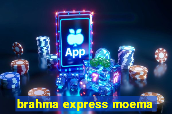 brahma express moema