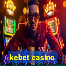 kebet casino