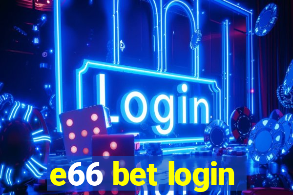 e66 bet login