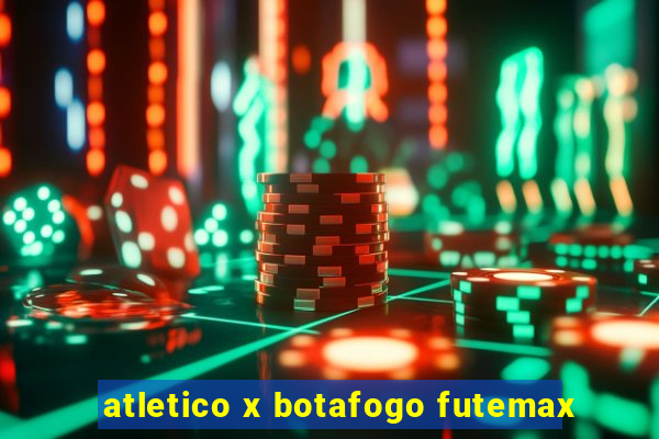 atletico x botafogo futemax