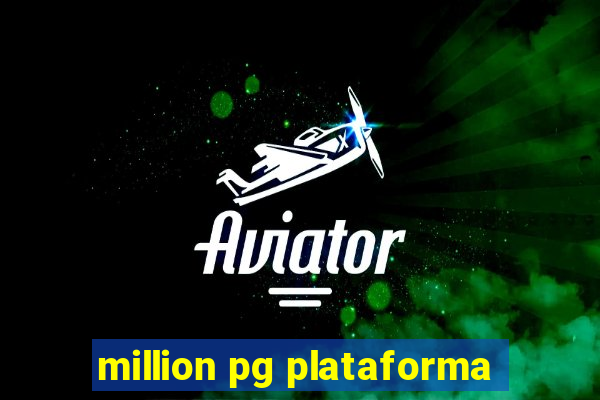 million pg plataforma