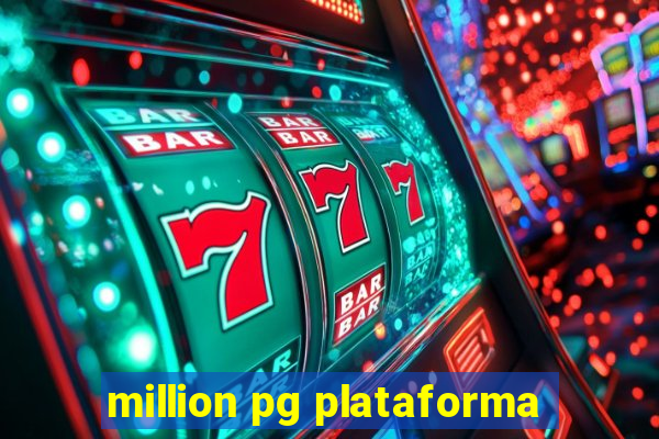 million pg plataforma