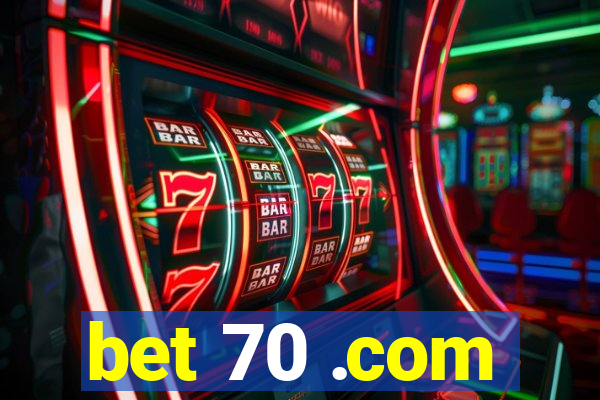 bet 70 .com