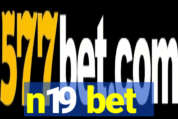 n19 bet