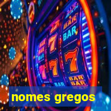 nomes gregos