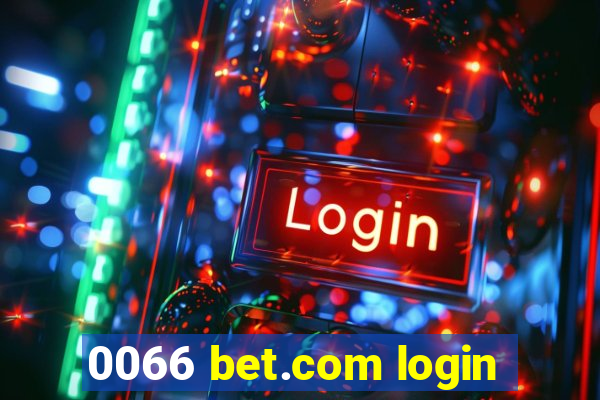 0066 bet.com login