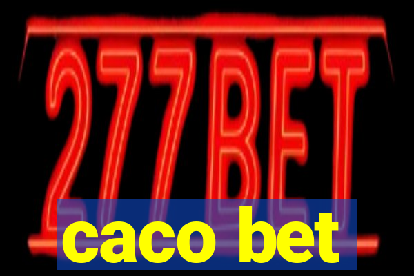 caco bet