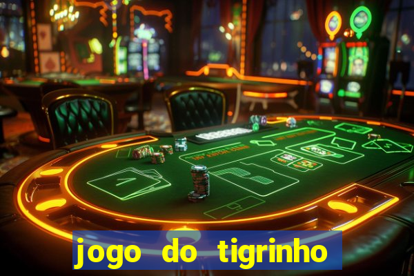 jogo do tigrinho plataforma de r$ 5