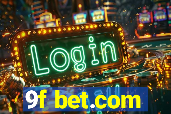 9f bet.com