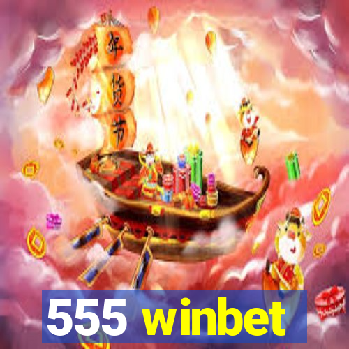 555 winbet