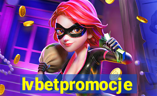 lvbetpromocje