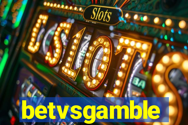 betvsgamble