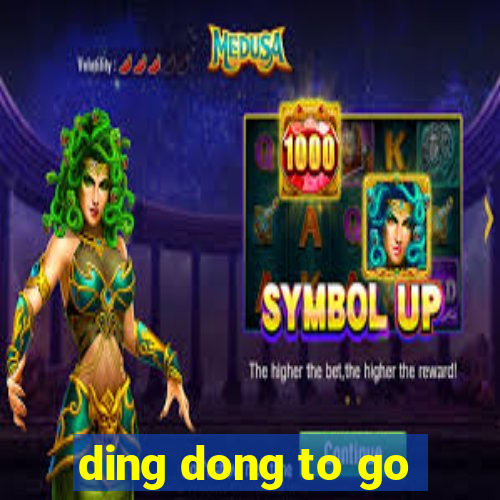 ding dong to go