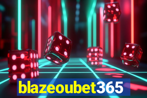 blazeoubet365