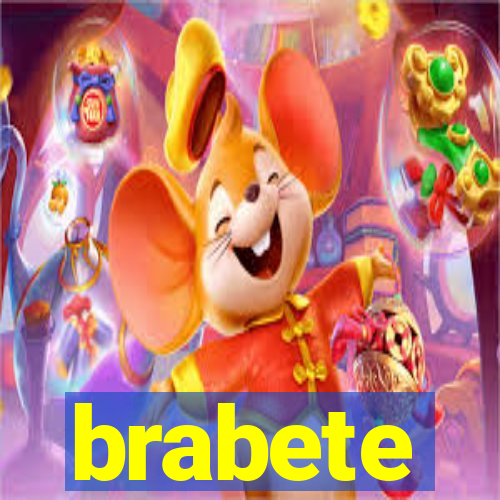 brabete