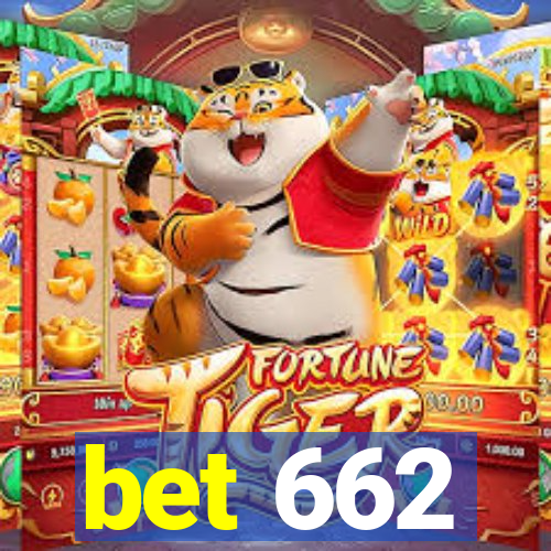 bet 662