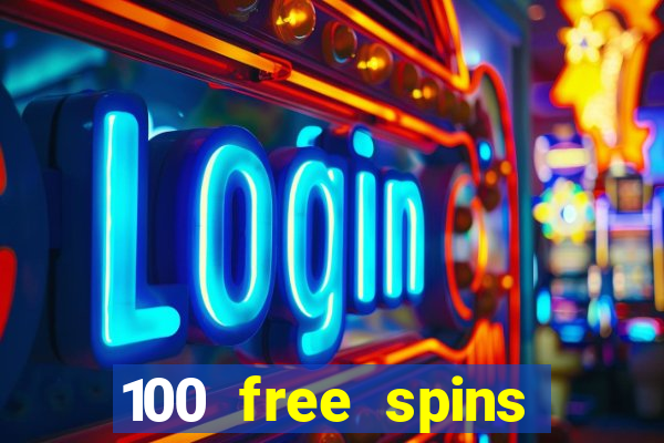 100 free spins resorts casino