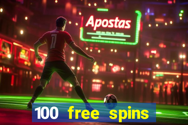 100 free spins resorts casino