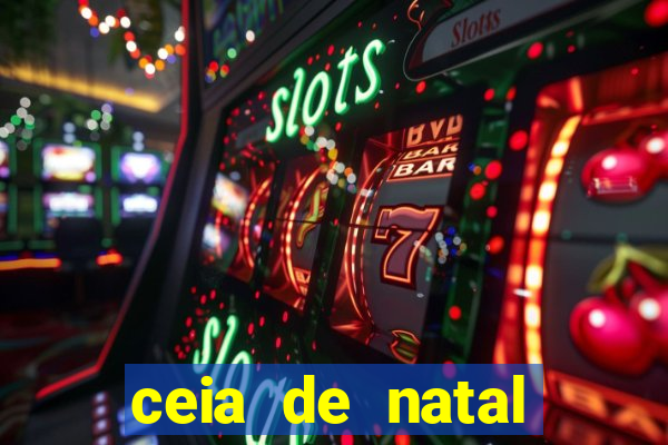 ceia de natal completa pronta