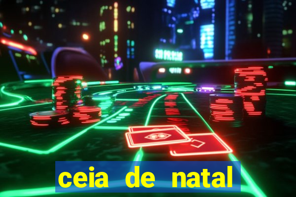 ceia de natal completa pronta