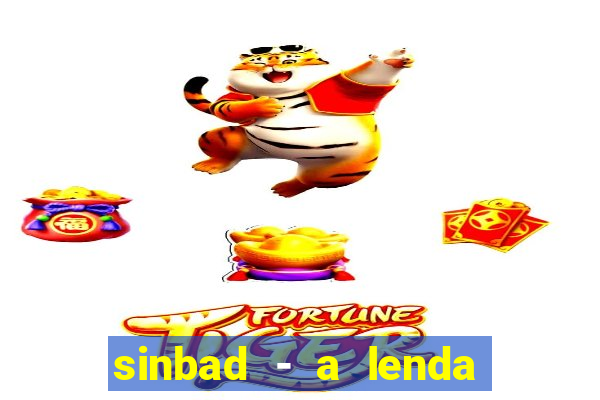 sinbad - a lenda dos sete mares superflix