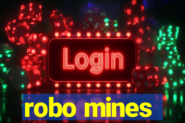 robo mines