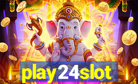 play24slot