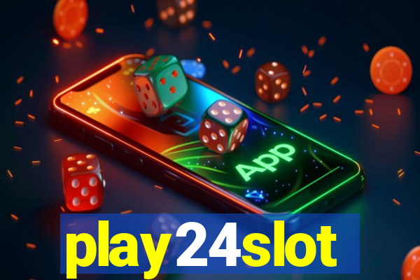 play24slot