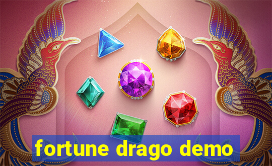 fortune drago demo