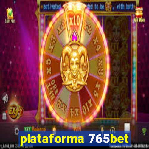 plataforma 765bet