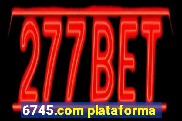 6745.com plataforma