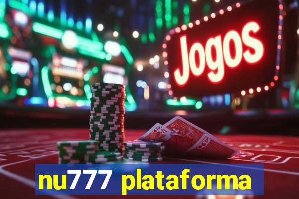 nu777 plataforma