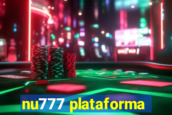 nu777 plataforma