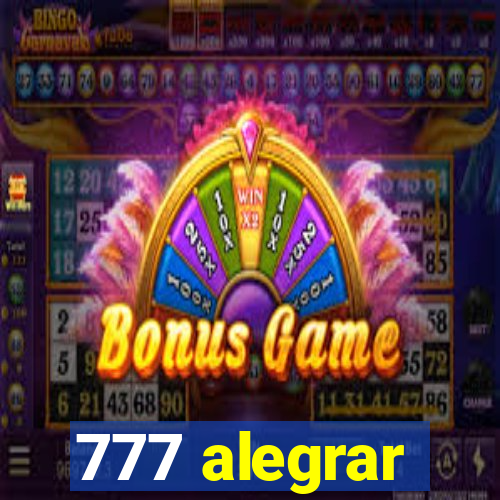 777 alegrar