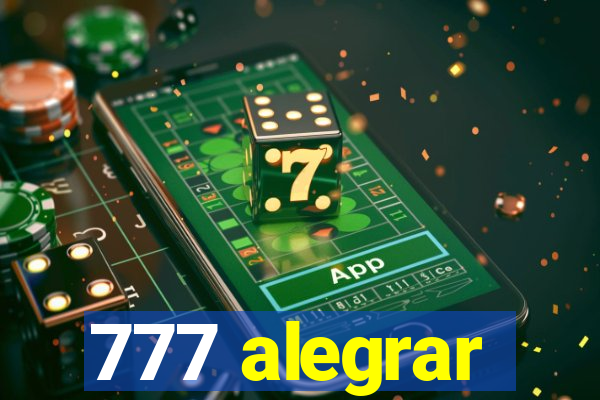 777 alegrar