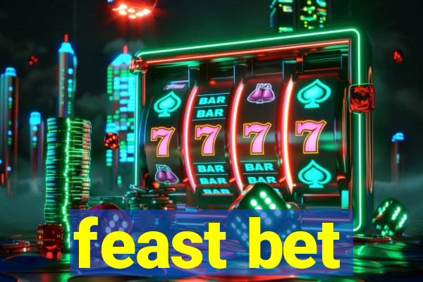 feast bet