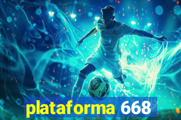 plataforma 668