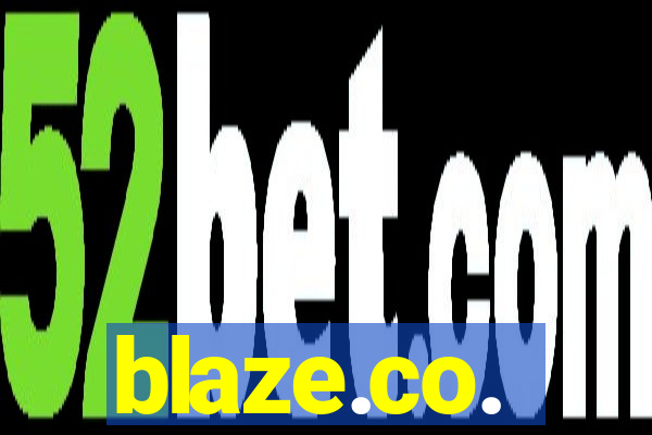 blaze.co.