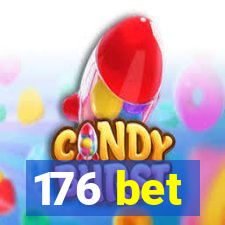 176 bet