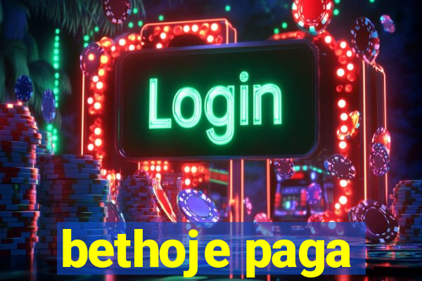 bethoje paga